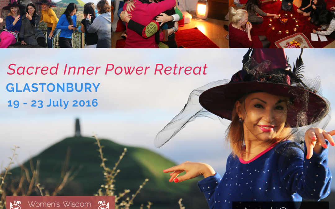 Sacred Inner Retreat Glastonbury 2016